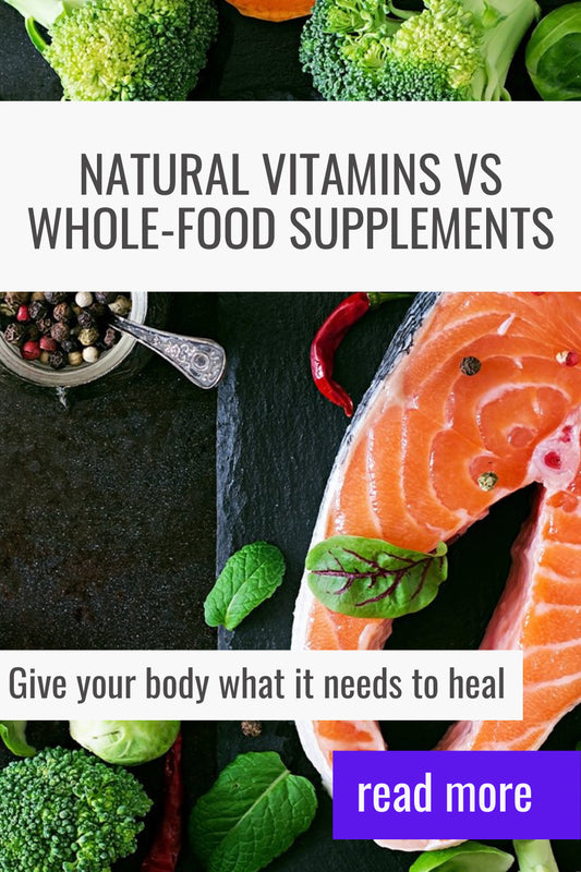 Why Whole Food Supplements